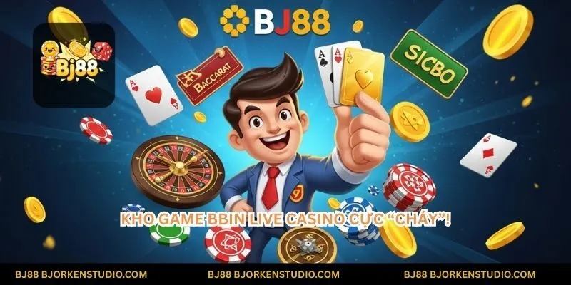 Kho game BBIN Live Casino cực “cháy”! Từ Baccarat, Roulette đến Rồng Hổ, tất cả đều đang chờ đón anh em khám phá và chinh phục
