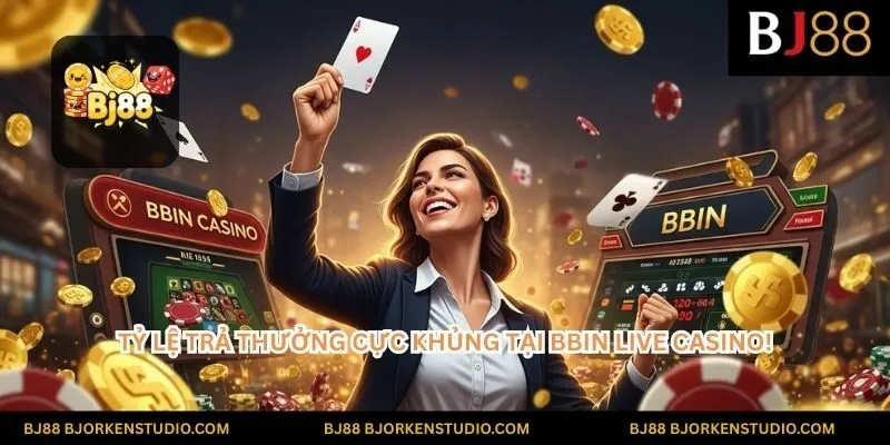 Tỷ lệ trả thưởng cực khủng tại BBIN Live Casino! Chỉ cần một ván cược, bạn có thể rinh về chiến thắng rực rỡ.