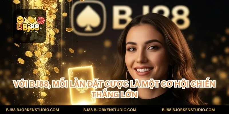 Cơ hội đổi đời nằm trong tay bạn! Với BJ88, mỗi lần đặt cược là một cơ hội chiến thắng lớn. Đăng ký tài khoản để rinh ngay những phần thưởng giá trị và tận hưởng cảm giác của người chiến thắng.