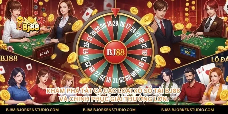 Đa dạng hình thức cược, trọn vẹn niềm vui! Khám phá tất cả các loại xổ số tại BJ88 và chinh phục giải thưởng lớn.