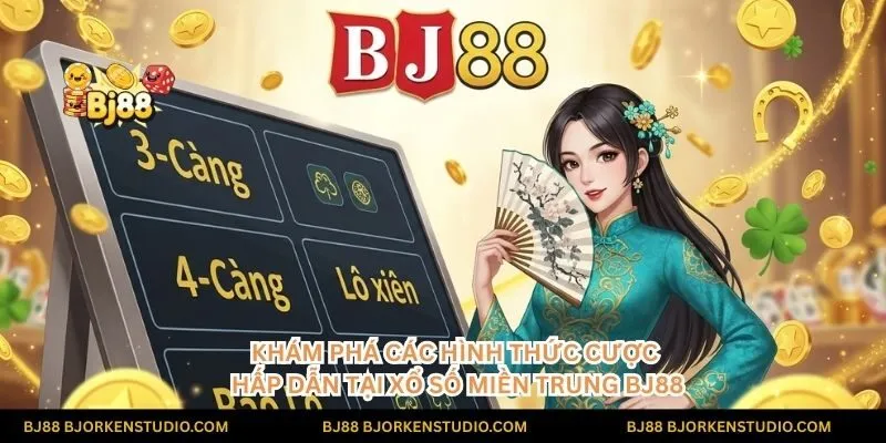 Khám phá các hình thức cược hấp dẫn tại Xổ số Miền Trung BJ88, từ truyền thống đến hiện đại, thắng lớn mỗi ngày!